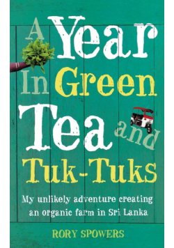 A Year in Green Tea and Tuk-Tuks
