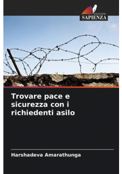 Trovare pace e sicurezza con i richiedenti asilo