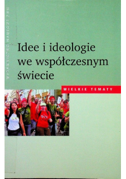 Idee i ideologie we współczesnym świecie