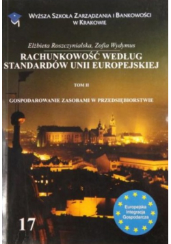 Rachunkowość według standardów Unii Europejskiej Tom II