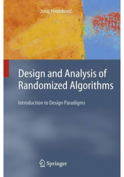 Design And Analysis of Randomized Algorithms Introduction to Design Paradigms