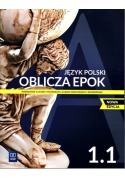 Oblicza epok Język polski Klasa 1 Część 1