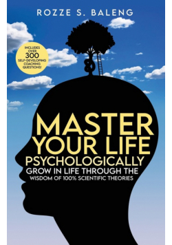 Master Your Life - Psychologically