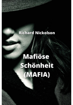 Mafiöse Schönheit  (MAFIA)