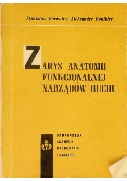 Zarys Anatomii Funkcjonalnej Narządów Ruchu