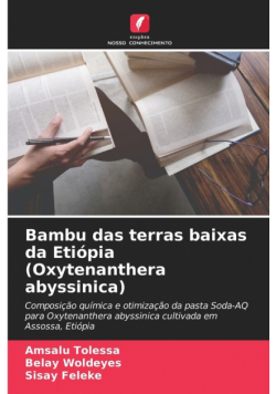 Bambu das terras baixas da Etiópia (Oxytenanthera abyssinica)