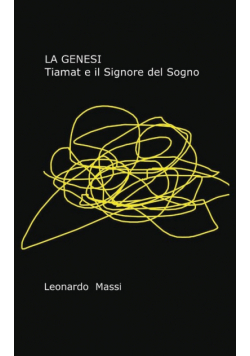 La Genesi - Tiamat e il Signore del Sogno
