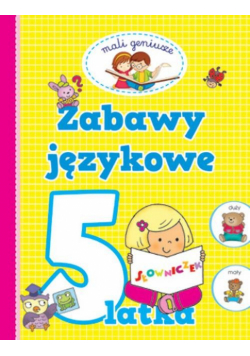 Mali geniusze Zabawy językowe 5 latka