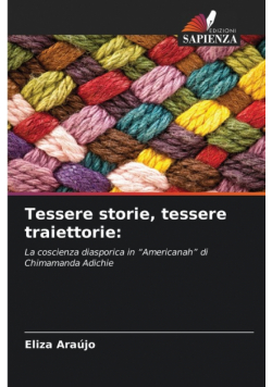 Tessere storie, tessere traiettorie