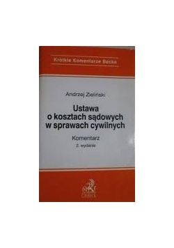 Ustawa o kosztach sądowych w sprawach cywilnych Komentarz