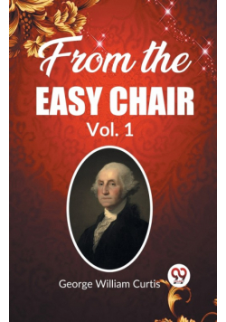 From the Easy Chair Vol. 1