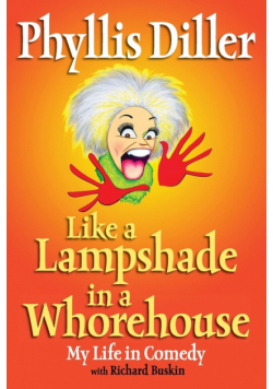 Like a Lampshade in a Whorehouse