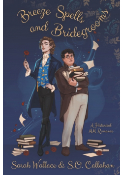 Breeze Spells and Bridegrooms