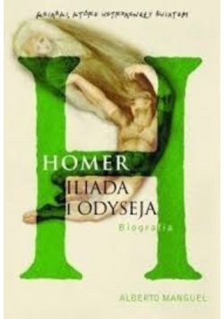 Homer Iliada i Odyseja Biografia