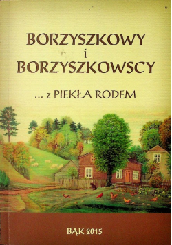 Borzyszkowy i Borzyszkowscy z piekła rodem plus