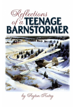 Reflections of a Teenage Barnstormer