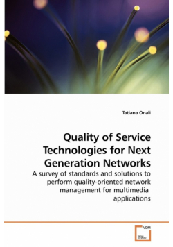 Quality of Service Technologies for Next Generation Networks
