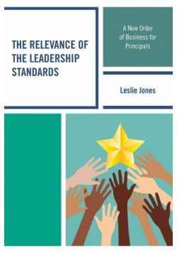 The Relevance of the Leadership Standards
