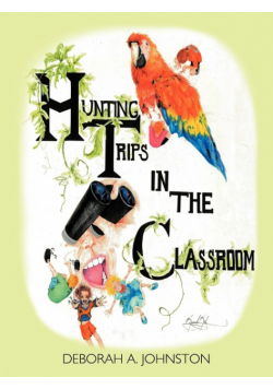 Hunting Trips in the Classroom