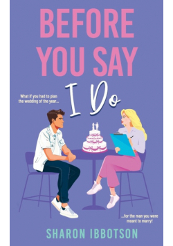 Before You Say I Do
