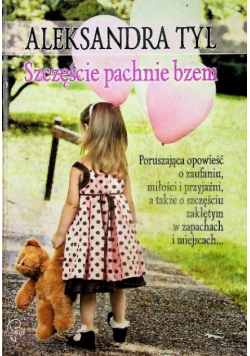 Szczęście pachnie bzem