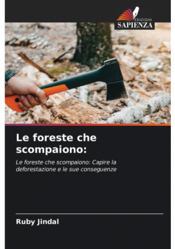 Le foreste che scompaiono