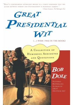 Great Presidential Wit