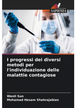 I progressi dei diversi metodi per l'individuazione delle malattie contagiose