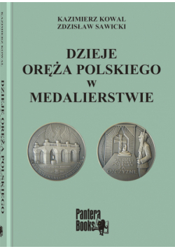 Dzieje oręża polskiego w medalierstwie