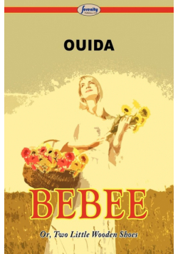 Bebee Or, Two Little Wooden Shoes