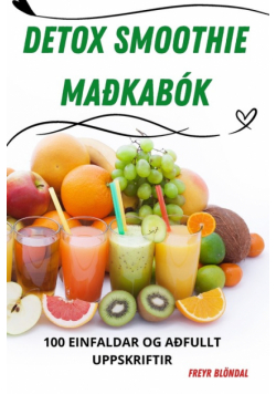 Detox Smoothie Maðkabók