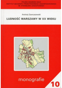 Ludnosc Warszawy w XX wieku