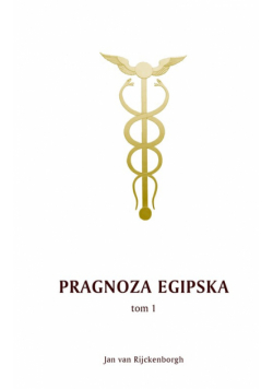 Pragnoza egipska Tom 1