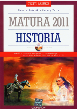 Historia matura 2011 Testy i arkusze z płytą CD