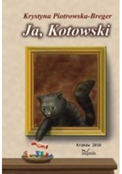 Ja, Kotowski