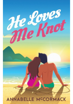 He Loves Me Knot