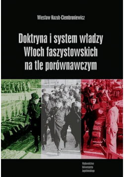 Doktryna i system władzy Włoch faszystowskich na tle porównawczym