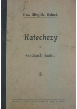 Katechezy o środkach łaski, 1909 r.