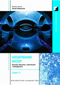 Uzdatnianie wody, cz. 2