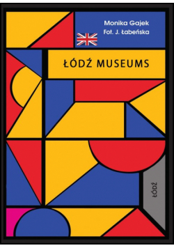 Miniprzewodnik Museums of Lodz