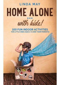 Home alone... with kids!