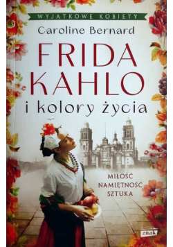 Frida Kahlo I Kolory Życia Wydanie Kieszonkowe