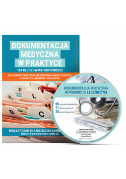 Dokumentacja medyczna w praktyce + CD