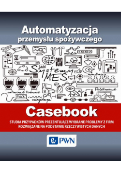 Automatyzacja przemysłu spożywczego - Casebook