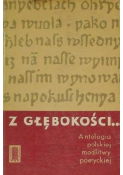 Z głębokości Antologia polskiej modlitwy