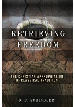 Retrieving Freedom