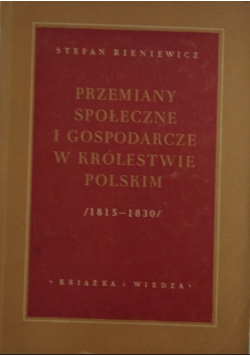 Przemiany społeczne i gospodarcze w Królestwie Polskim 1818-1830