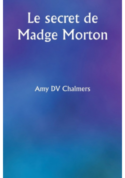 Le secret de Madge Morton