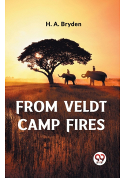 From Veldt Camp Fires