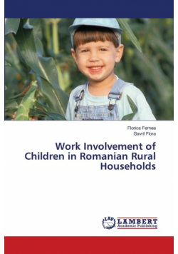 Work Involvement of Children in Romanian Rural Households